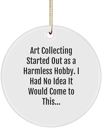 Funny Art Collecting Circle Ornament - Unique Christmas Gift for Art Lovers