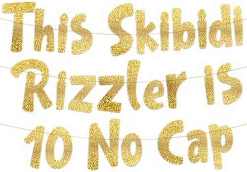 This Skibidi Rizzler is 10 No Cap Gold Glitter Banner 1